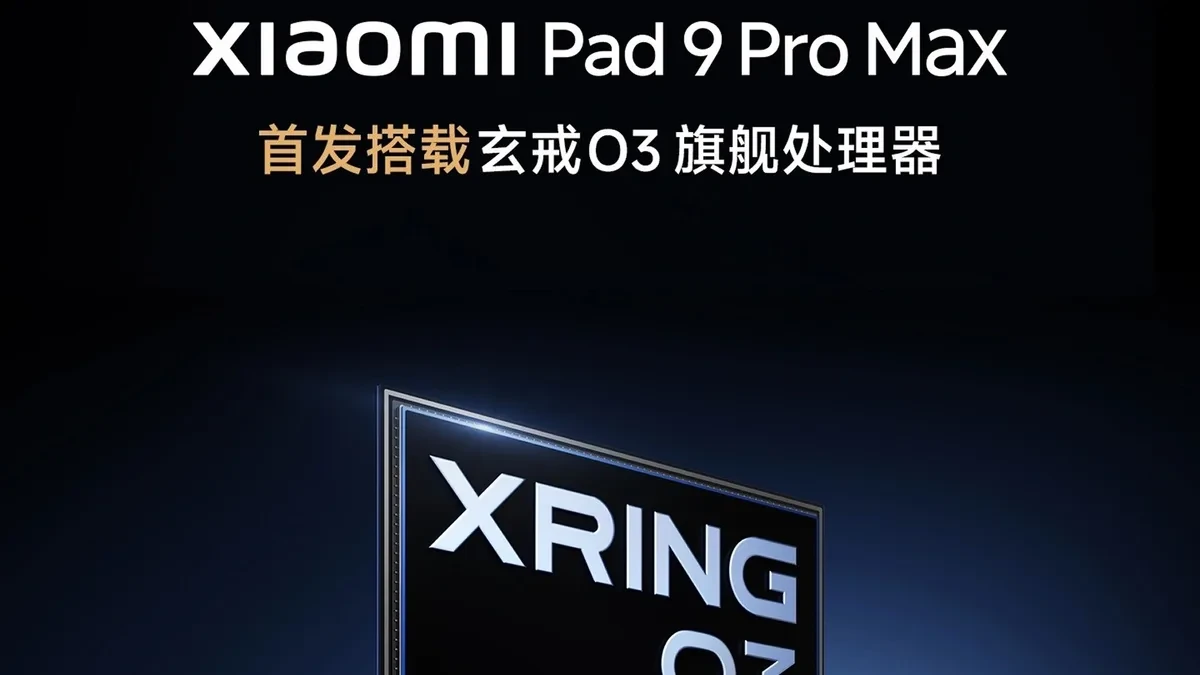 Xiaomi Pad 9 Pro Max dengan Chipset Xring O3
