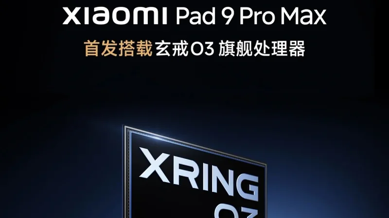 Xiaomi Pad 9 Pro Max Siap Meluncur dengan Chipset 3nm Xring O3